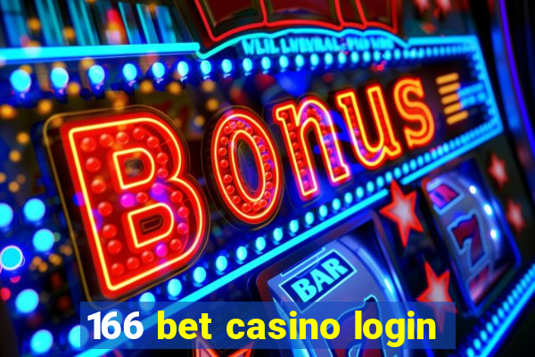 166 bet casino login